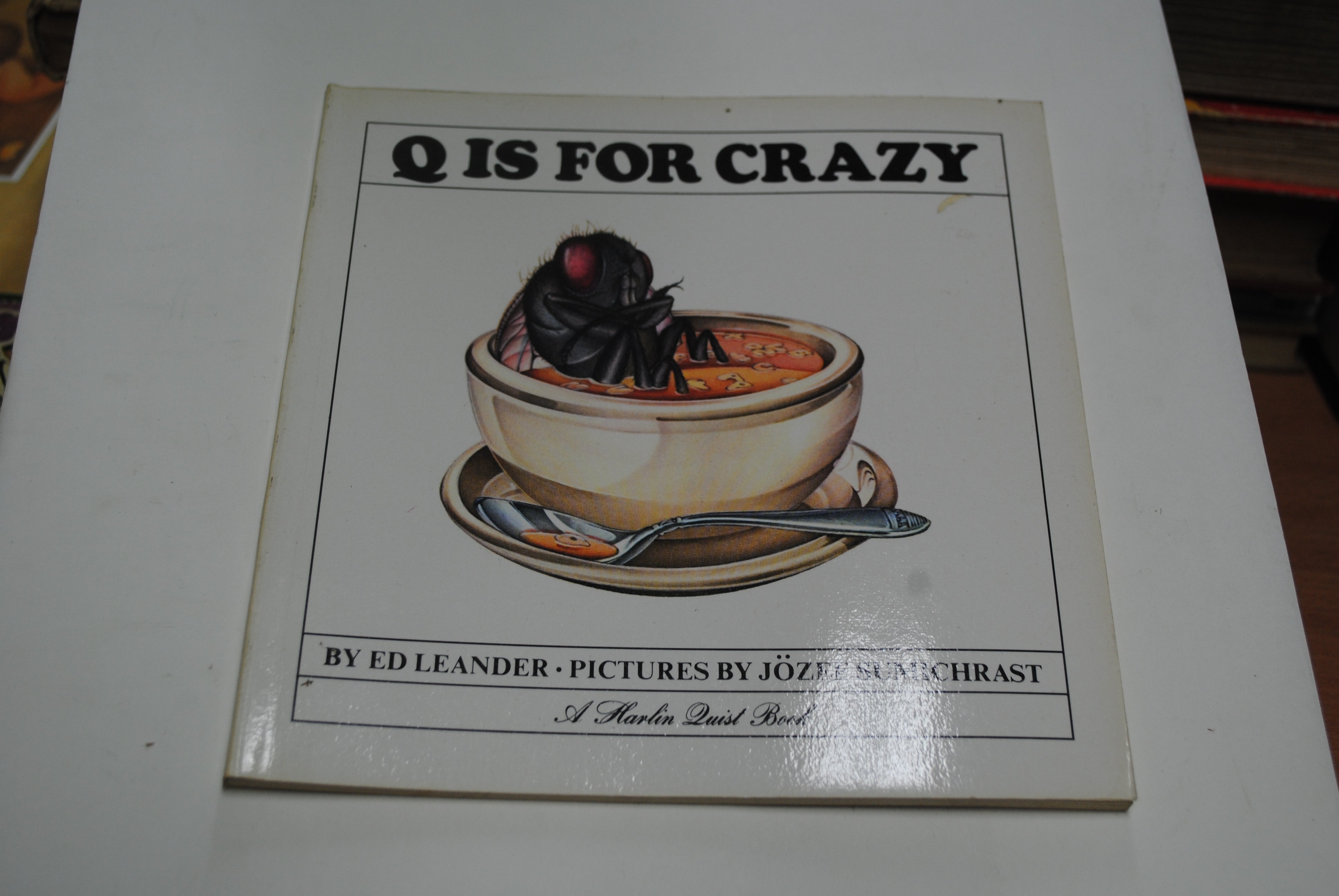 Q is for crazy