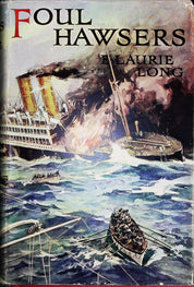 Foul Hawsers by E. Laurie Long (First Edition)