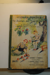 Méthode Boscher ou La journée des tout petits : Livret unique